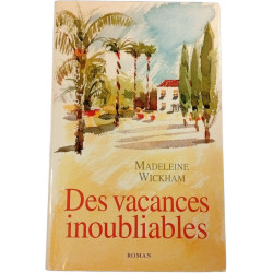 Des vacances inoubliables