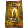 Par deux fois tu mourras