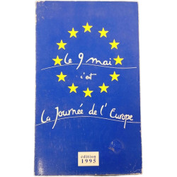 Le 9 mai c'est la Journée de l'Europe