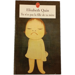 Tu n'es pas la fille de ta mère