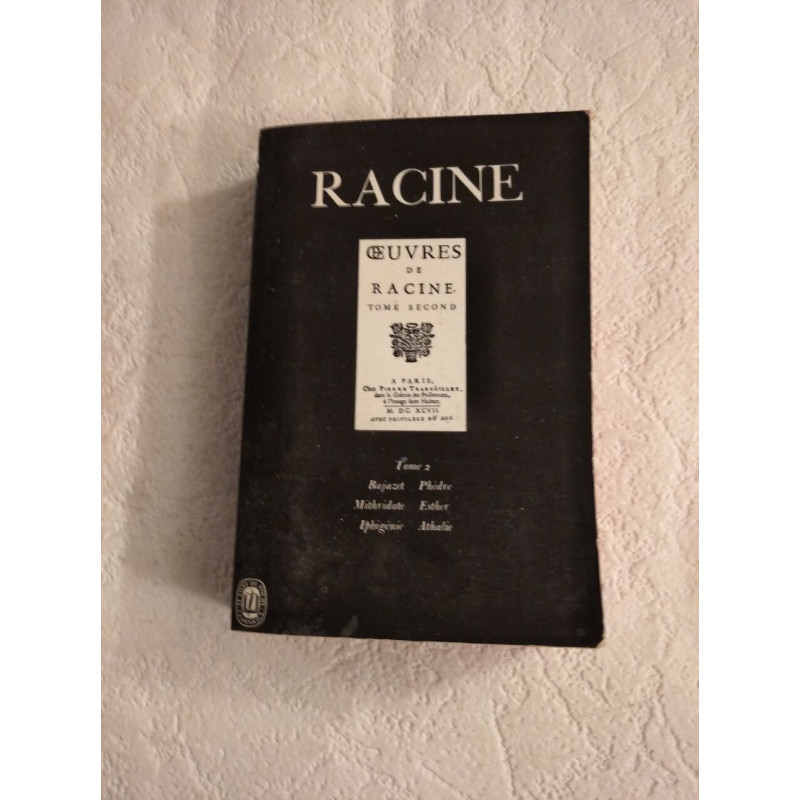 Œuvres de Racine Tome Second