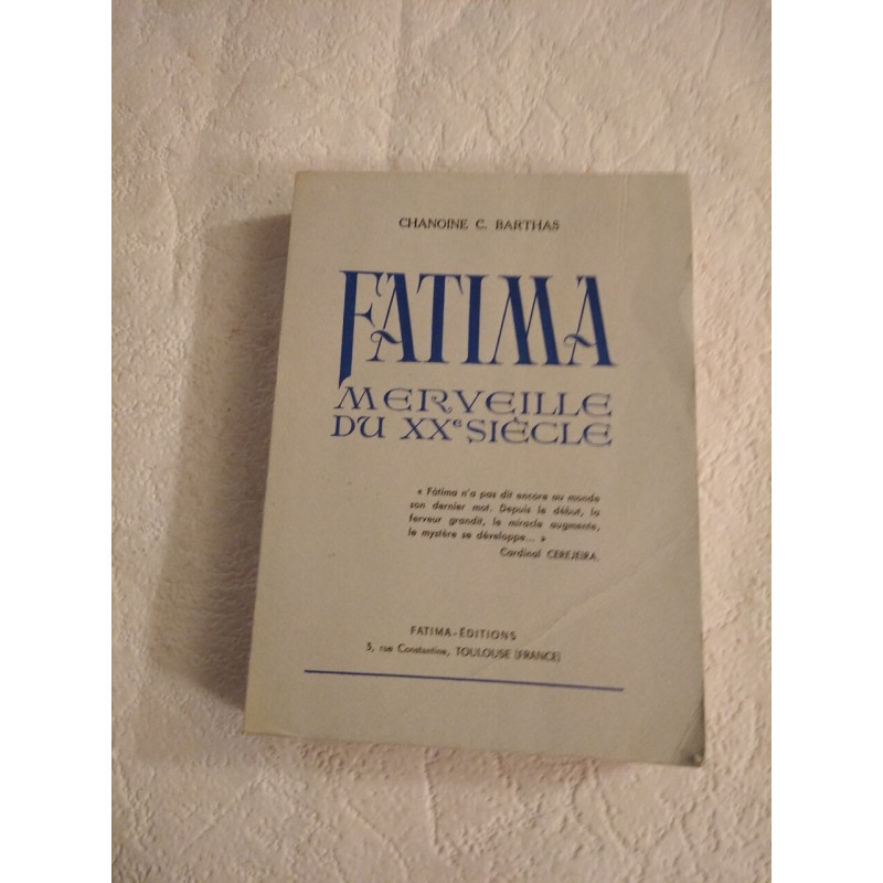 Fatima merveille du XXe siècle