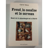 Freud la cocaïne et le cerveau