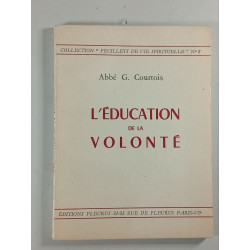 L'Éducation de la volonté