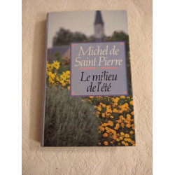 Le milieu de l'été