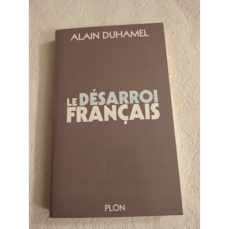Le désarroi français