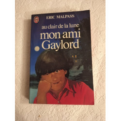 Mon ami Gaylord