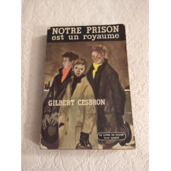 Notre prison est un royaume