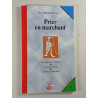 Prier en marchant