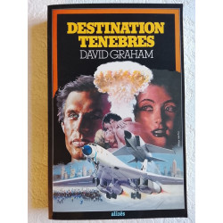 Destination Ténèbres