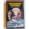 Destination Ténèbres
