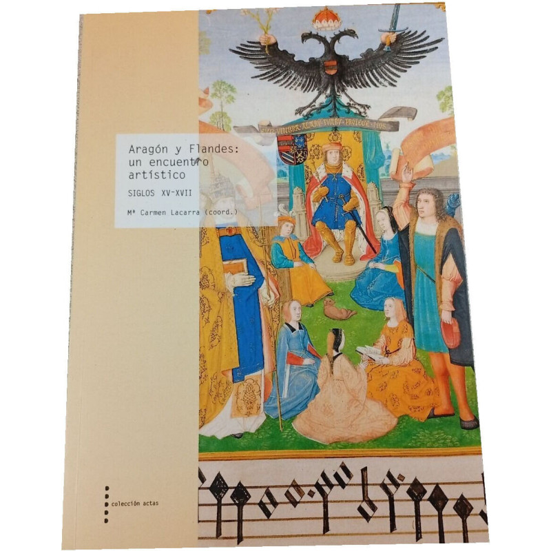 Aragón y Flandes: un encuentro artístico Siglos XV-XVII