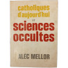 Catholiques d'aujourd'hui et sciences occultes