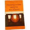 Phosphenisme et origine des religions