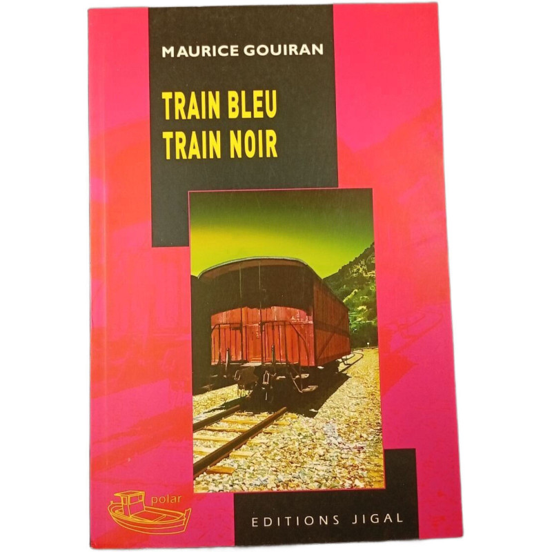 Train Bleu Train Noir