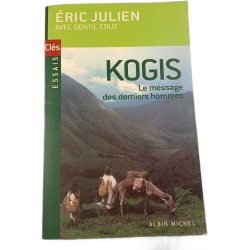 Kogis : Le message des derniers hommes
