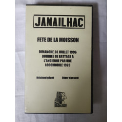 VHS - JANAILHAC FÊTE DE LA MOISSON DIMANCHE 28 JUILLET 1996...