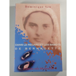 Dans le regard et les sabots de Bernadette