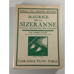 Maurice de la Sizeranne aveugle bienfaiteur des aveugles