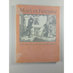 Mari et Femme dans la France rurale traditionnelle