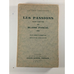 Les Passions dans l'œuvre de Blaise Pascal