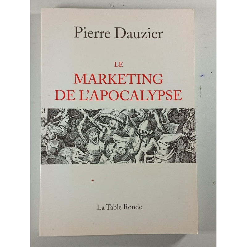 Le Marketing de l'Apocalypse
