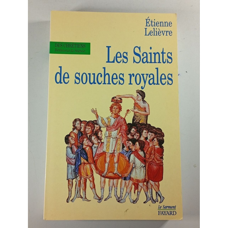 Les Saints de souches royales