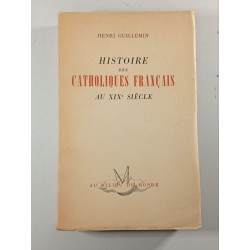 Histoire des catholiques français au XIXe siècle