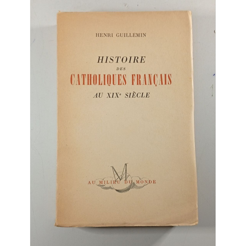 Histoire des catholiques français au XIXe siècle