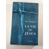 La vie de Jésus