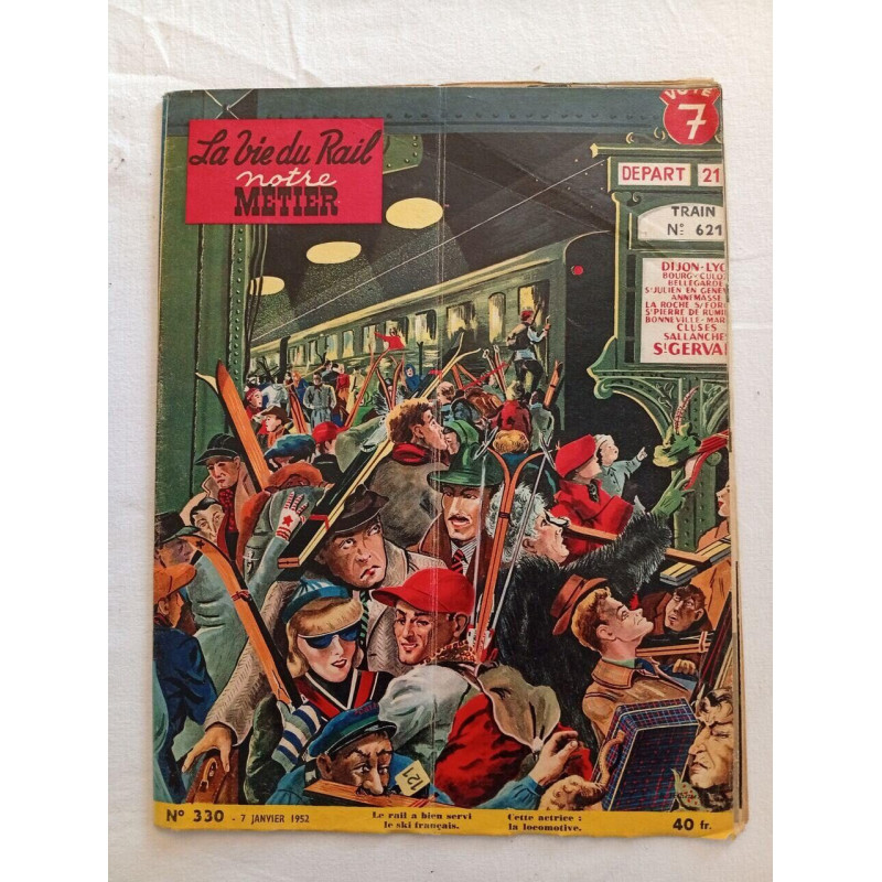 La vie du Rail notre métier / N° 330 / 7 janvier 1952