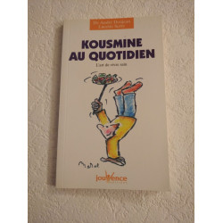 Kousmine au quotidien