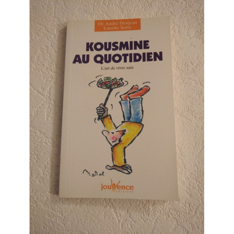 Kousmine au quotidien
