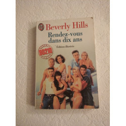 Beverly Hills Rendez-vous dans dix ans