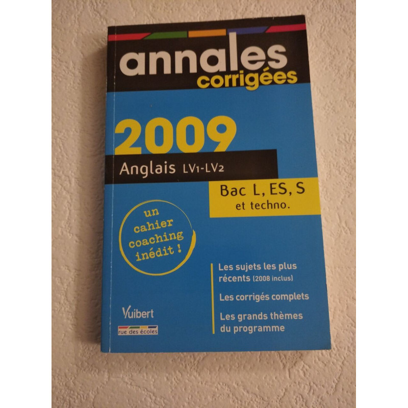 Annales corrigées 2009 Anglais LV1-LV2
