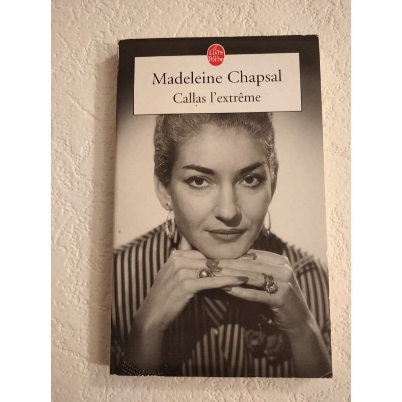 Callas l'extrême