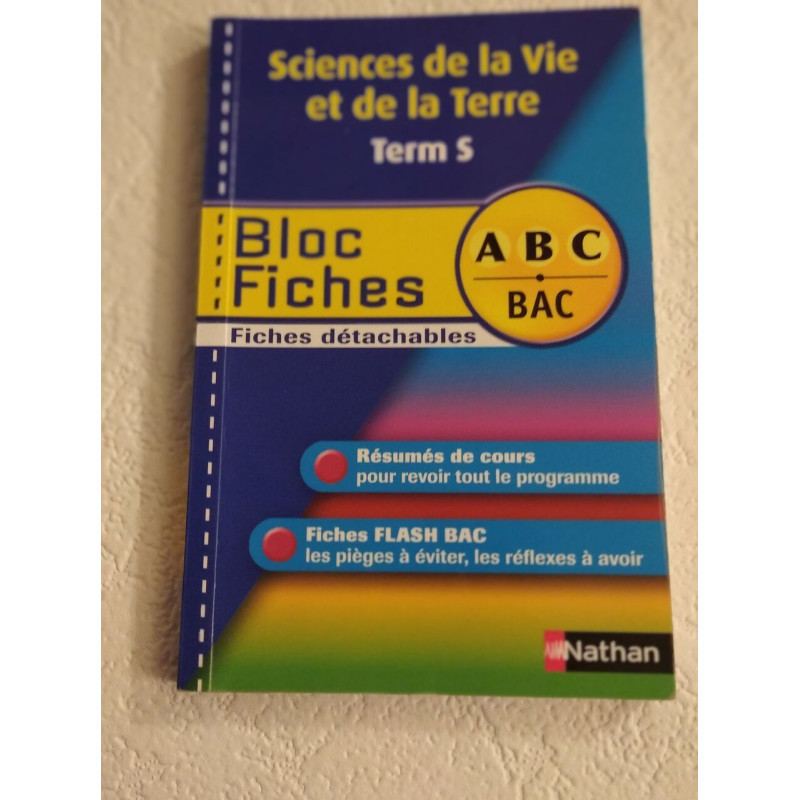 Sciences de la Vie et de la Terre Term S Bloc Fiches