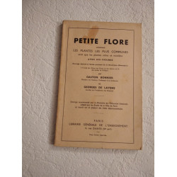 Petite Flore contenant les plantes les plus communes ainsi que les...