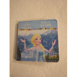 Reine des neiges Elsa et ses amis