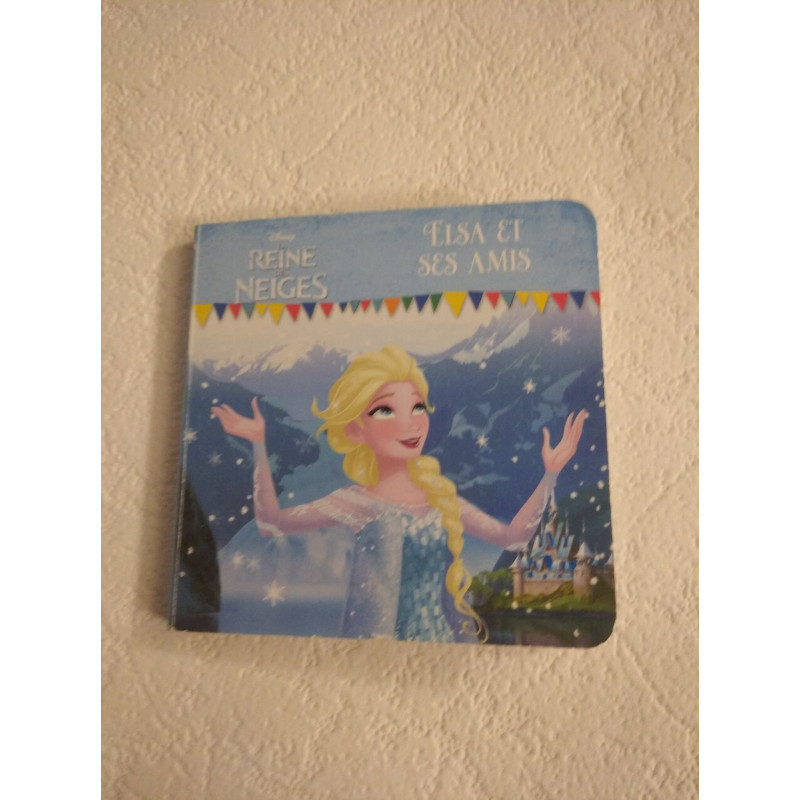 Reine des neiges Elsa et ses amis