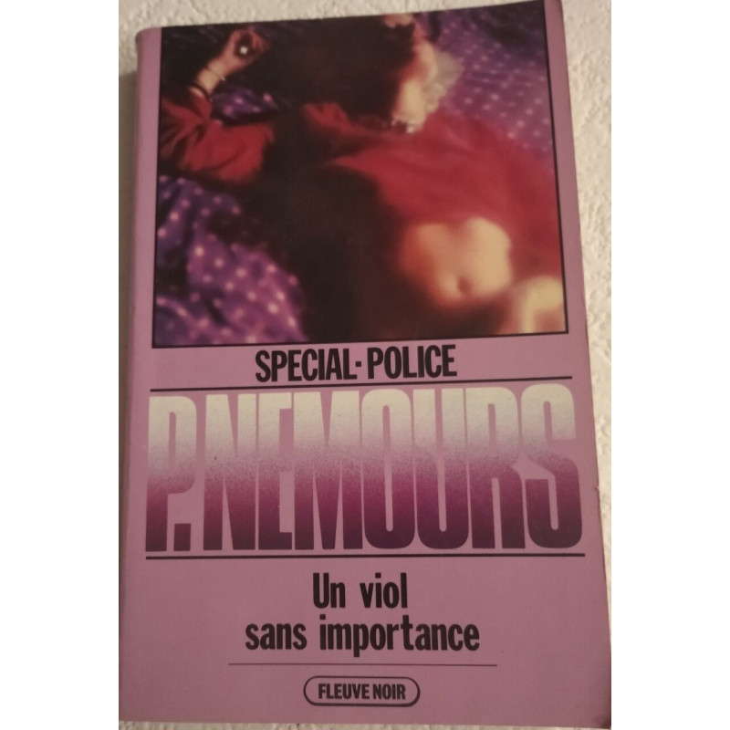 P.N. Nemours : Un viol sans importance