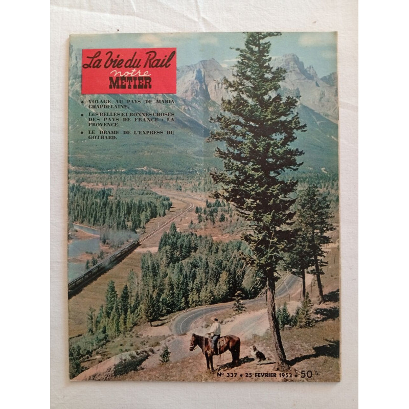 La vie du Rail notre métier / N° 337 / 25 février 1952