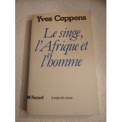 Le singe l'Afrique et l'homme