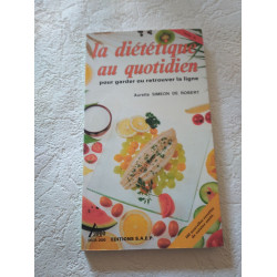 La diététique au quotidien