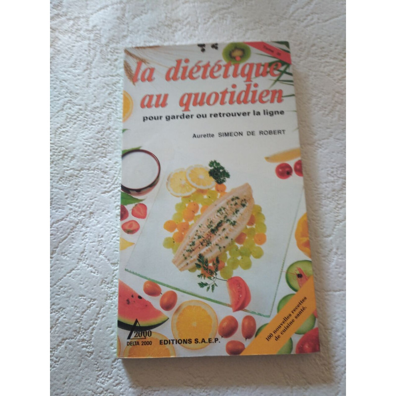 La diététique au quotidien