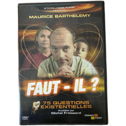 Faut-il ? 75 questions existentielles