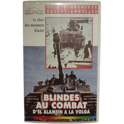 Blindes au combat : D'El Alamein à la Volga