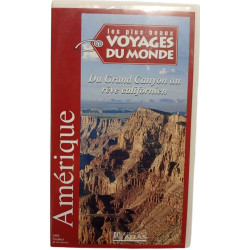 Les plus beaux voyages du monde : Du Grand Canyon au rêve californien