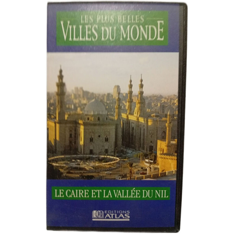 Les plus belles villes du monde : Le Caire et la vallée du Nil