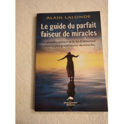 Le guide du parfait faiseur de miracles